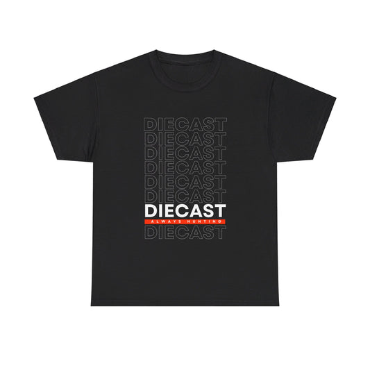 Always Hunting Diecast Tee